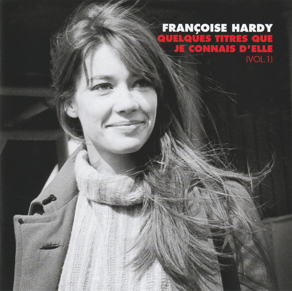 Quelques Titres Que Je Connais D\'elle (Vol. 1) | Francoise Hardy
