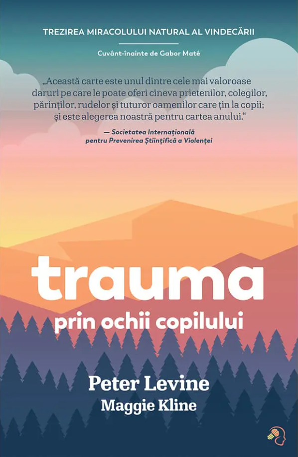 Trauma prin ochii copilului | Peter Levine, Maggie Kline - 3 | YEO