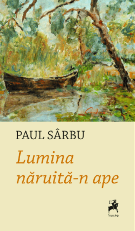 Lumina naruita-n ape | Paul Sarbu - 3 | YEO