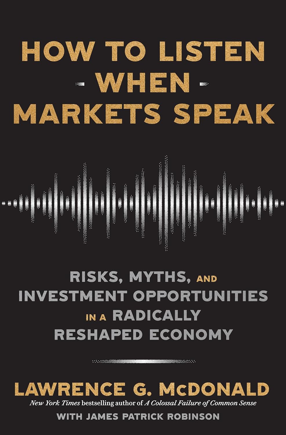 How to Listen When Markets Speak