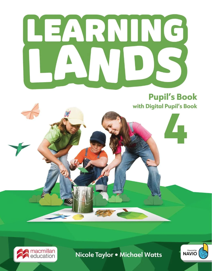 Learning Lands 4 - Pupil\'s Book with digital Pupil\'s Book and Navio App | Nicole Taylor, Michael Watts