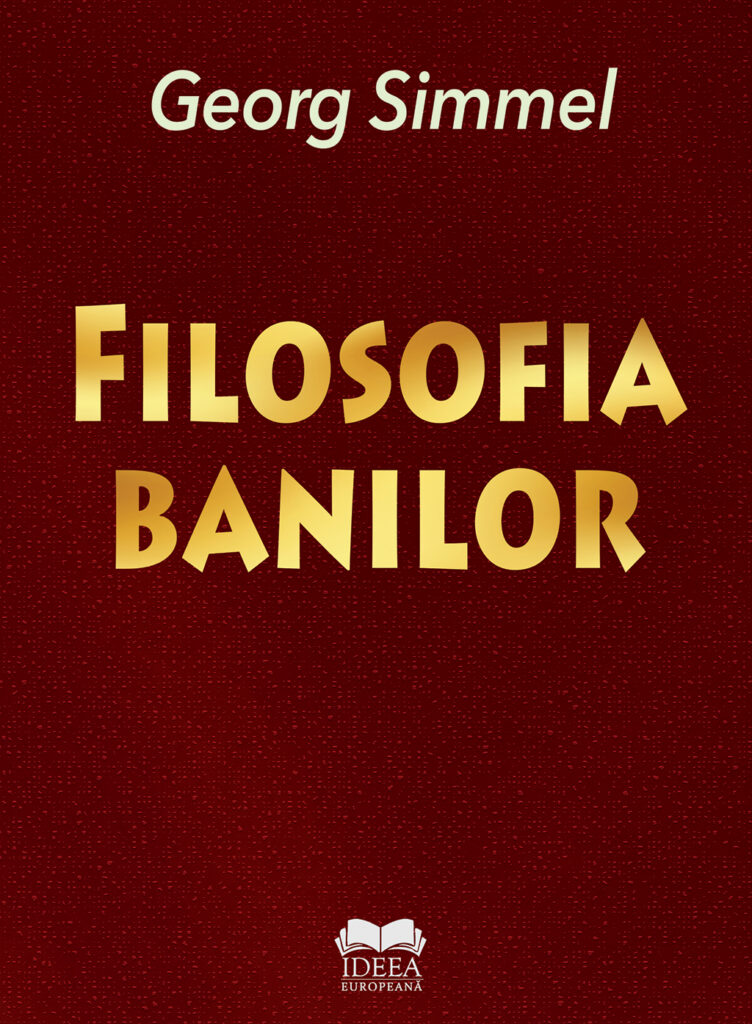 Filosofia banilor | Georg Simmel