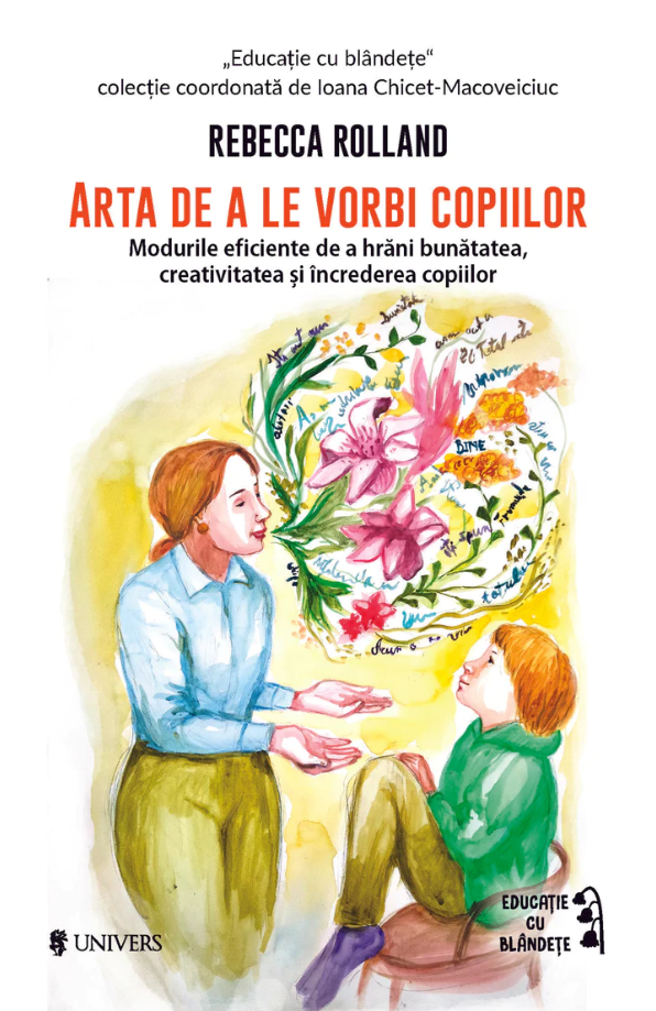 Arta de a le vorbi copiilor | Rebecca Rolland