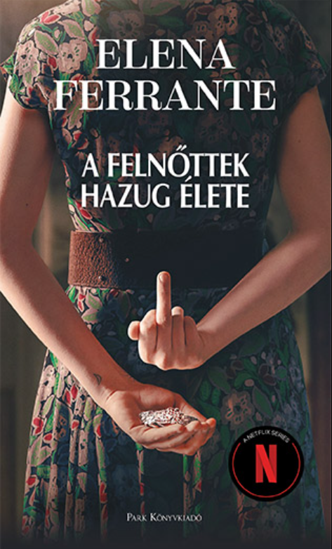 A felnottek hazug elete