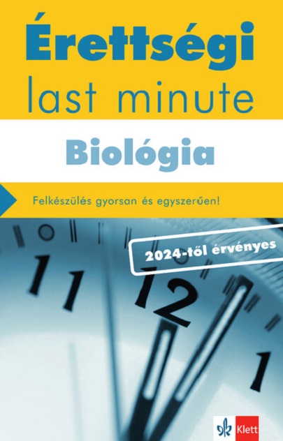 Erettsegi Last minute - Biologia | Kleininger Tamas