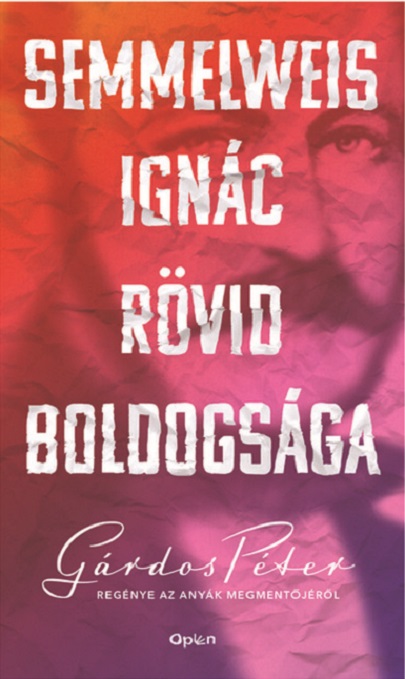 Semmelweis Ignac rovid boldogsaga