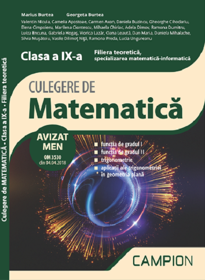 Set Culegeri de matematica - Clasa a IX-a, semestrele 1 si 2 filiera teoretica specializare matematica-informatica | Marius Burtea, Georgeta Burtea - 1 | YEO