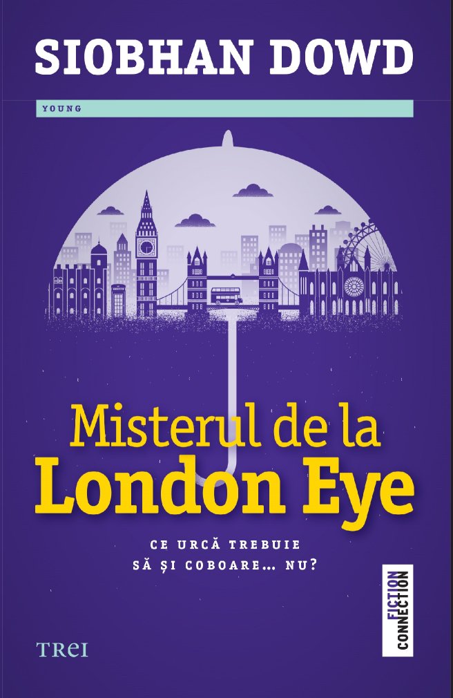 Misterul de la London Eye | Siobhan Dowd