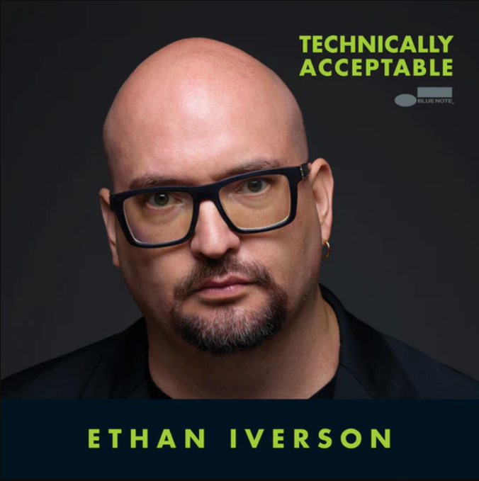 Technically Acceptable | Ethan Iverson