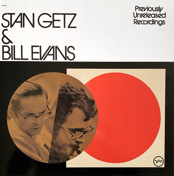 Previously Unreleased Recordings - Vinyl | Stan Getz, Bill Evans - 3 | YEO