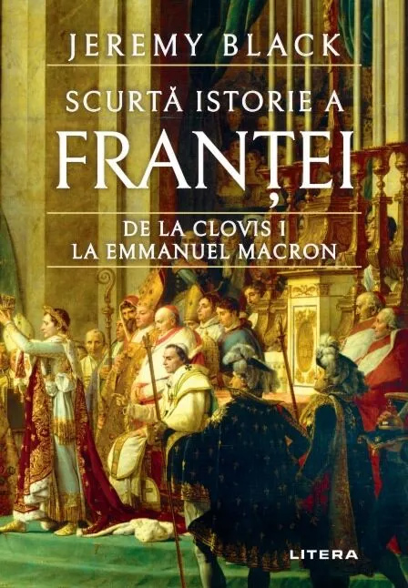 Scurta istorie a Frantei | Jeremy Black - 1 | YEO