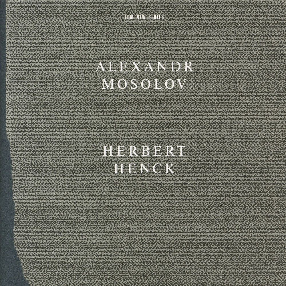 Alexandr Mosolov | Alexandr Mosolov, Herbert Henck