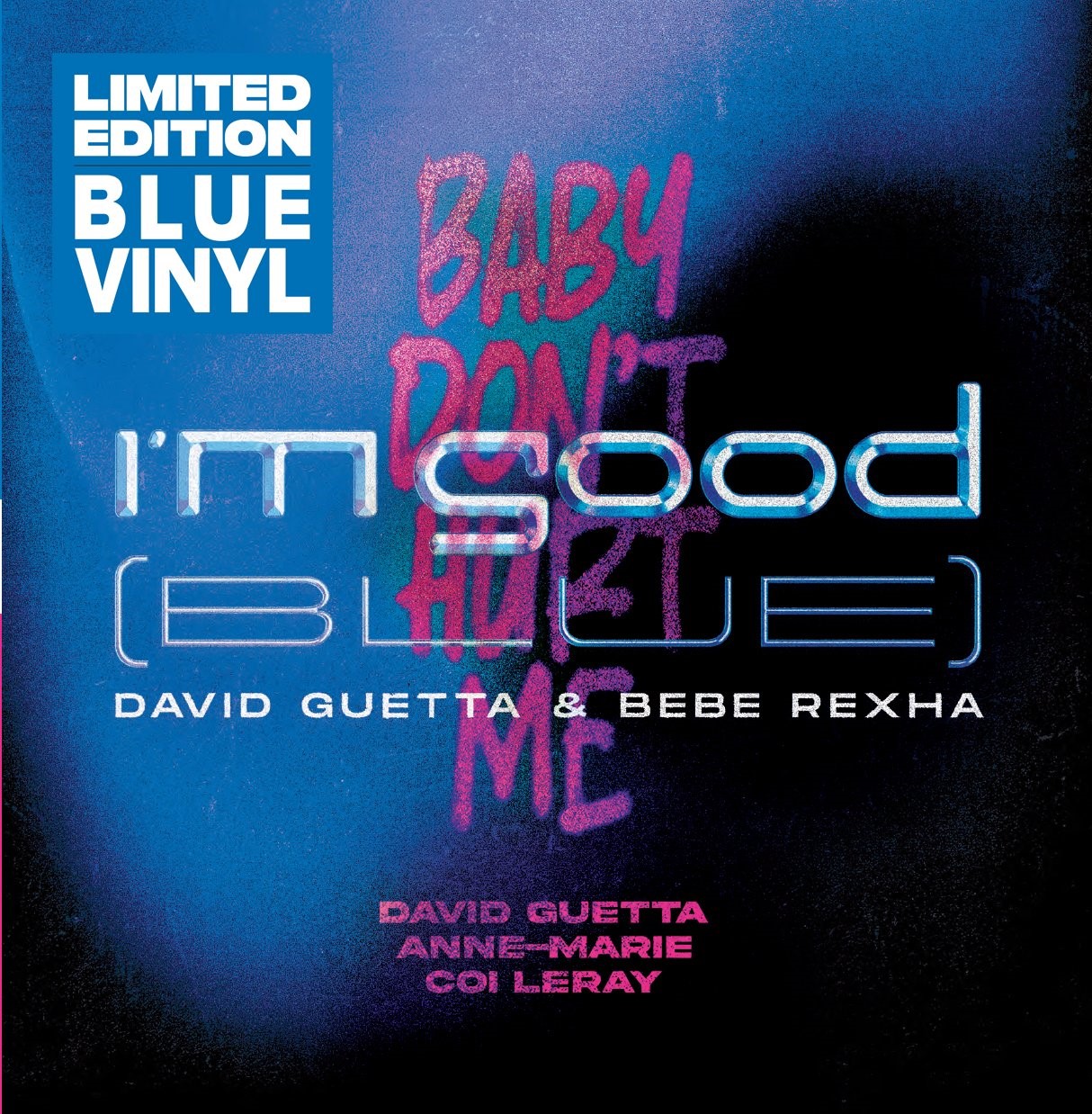 I’m Good (Blue) / Baby Don\'t Hurt Me (Blue Vinyl, 45 RPM) | David Guetta, Bebe Rexha, Anne-Marie - 1 | YEO