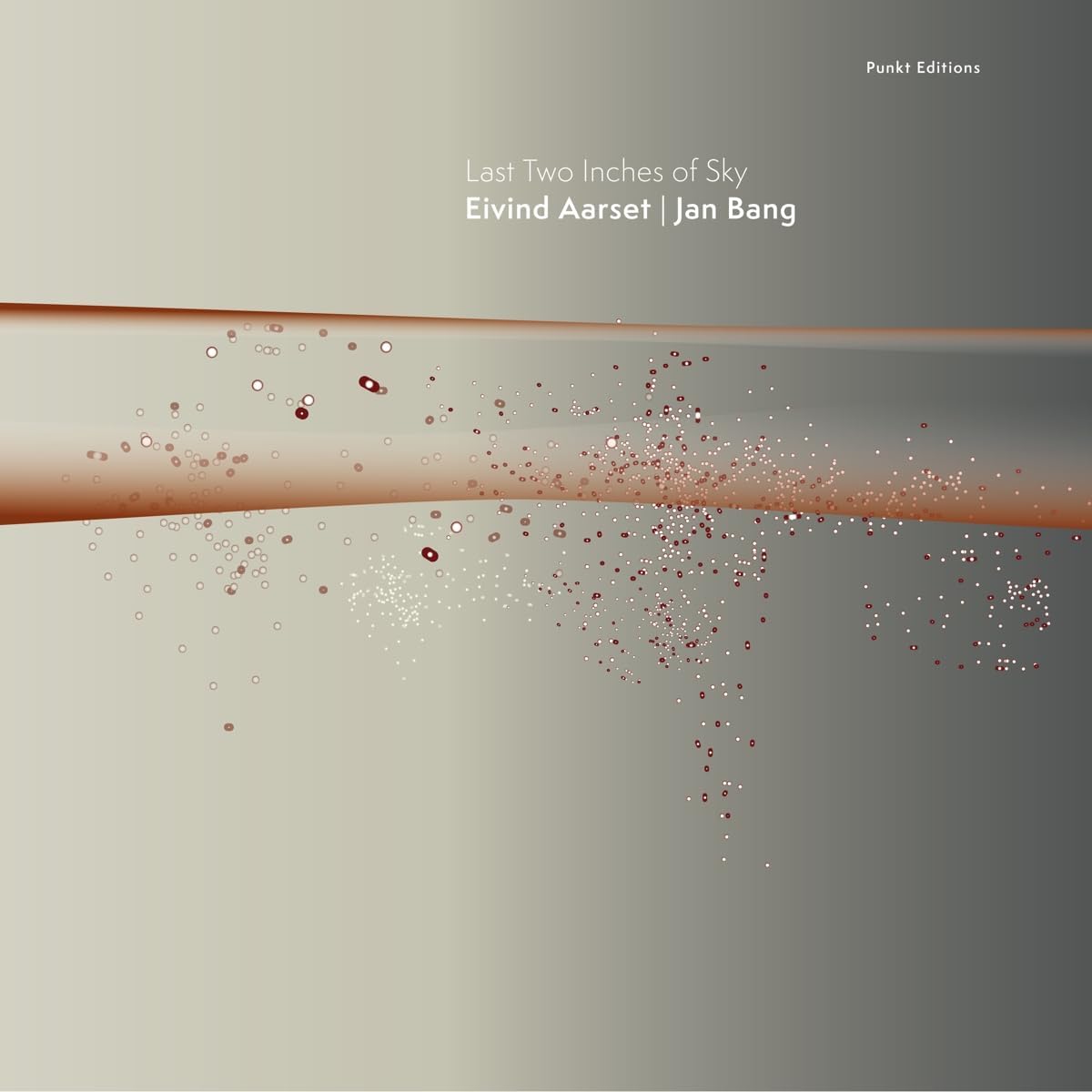 Last Two Inches Of Sky - Vinyl | Eivind Aarset, Jan Bang