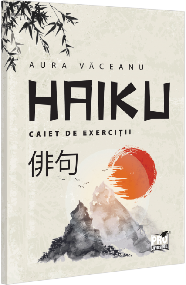 Haiku - Caiet de exercitii | Aurica Vaceanu