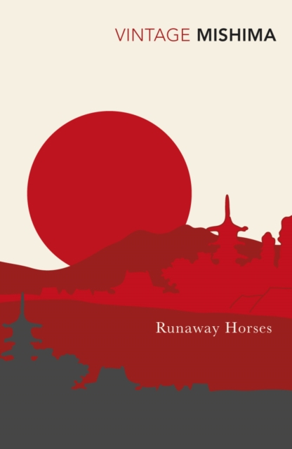 Runaway Horses | Yukio Mishima