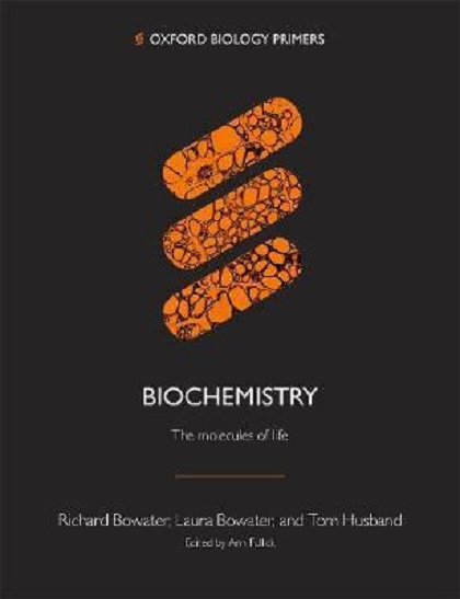 Biochemistry | Richard Bowater, Laura Bowater, Tom Husband