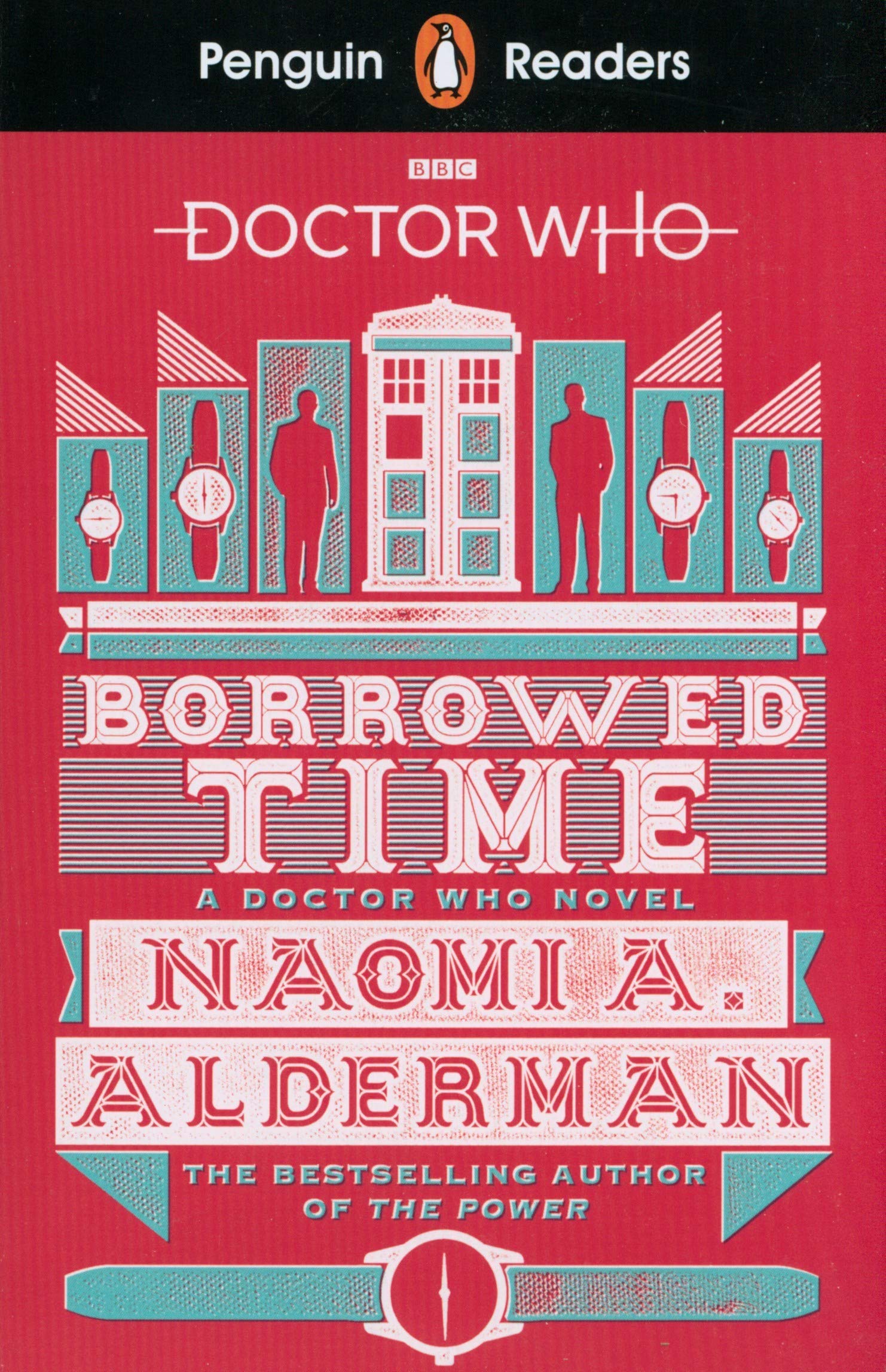 Penguin Readers Level 5: Doctor Who: Borrowed Time | Naomi Alderman
