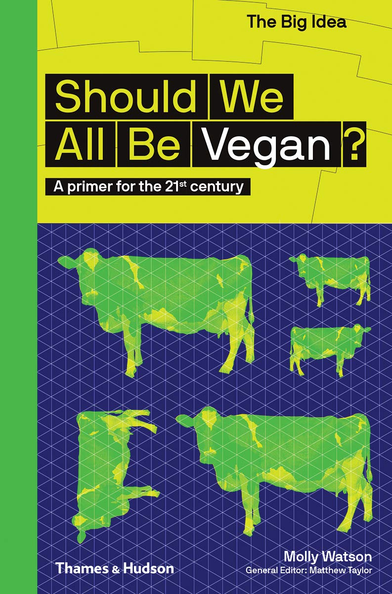 Should we all be Vegan? | Molly Watson - 6 | YEO