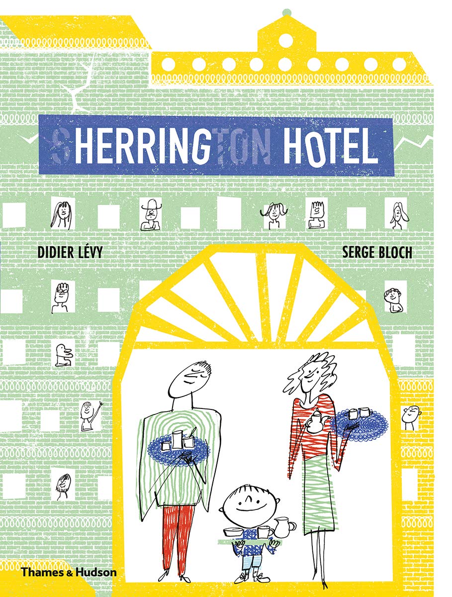 Herring Hotel | Didier Levy, Serge Bloch