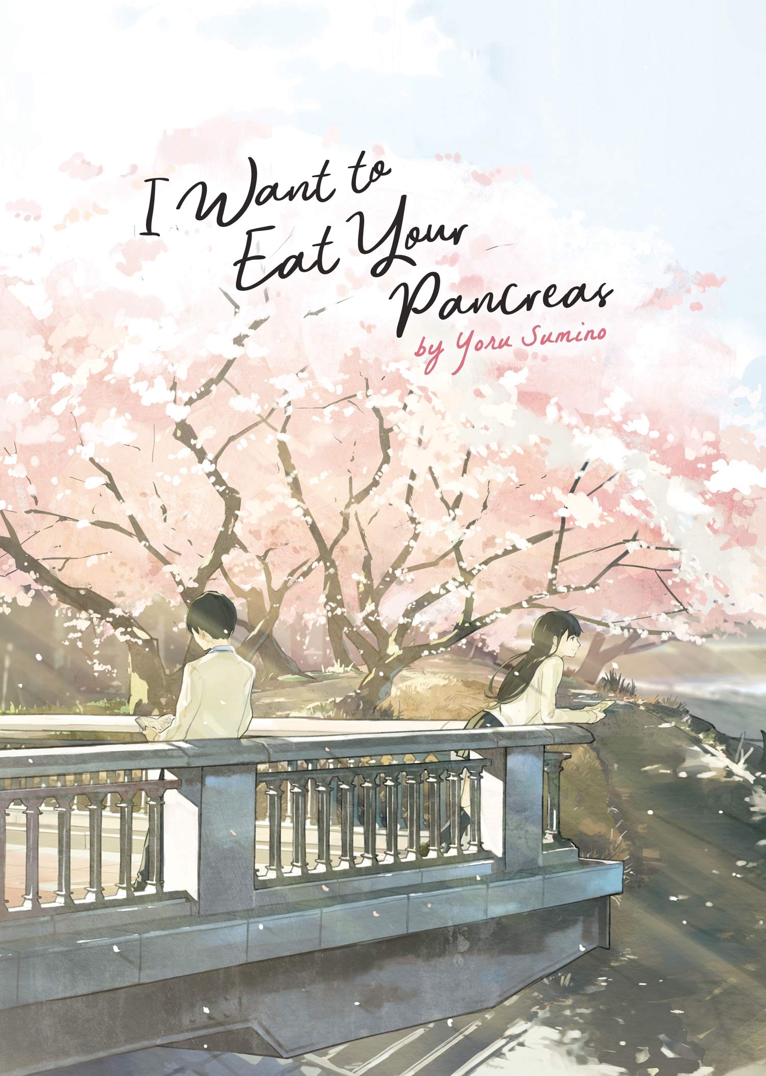 I Want to Eat Your Pancreas | Yoru Sumino