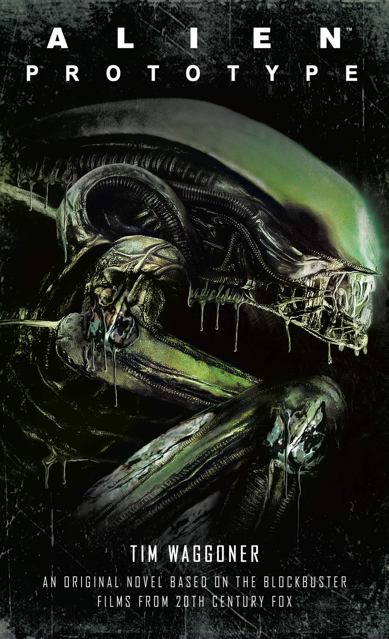 Alien: Prototype | Tim Waggoner