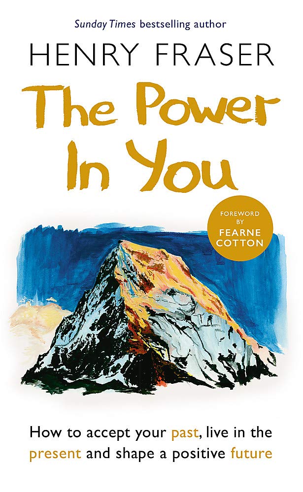 The Power in You | Henry Fraser