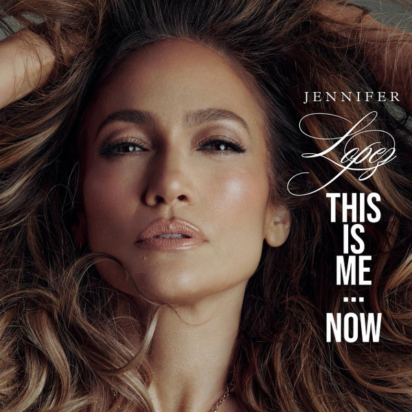 This Is Me... Now | Jennifer Lopez