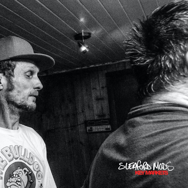 Key Markets | Sleaford Mods