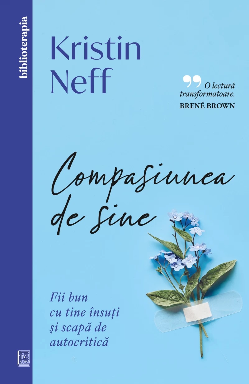 Compasiunea de sine | Kristin Neff
