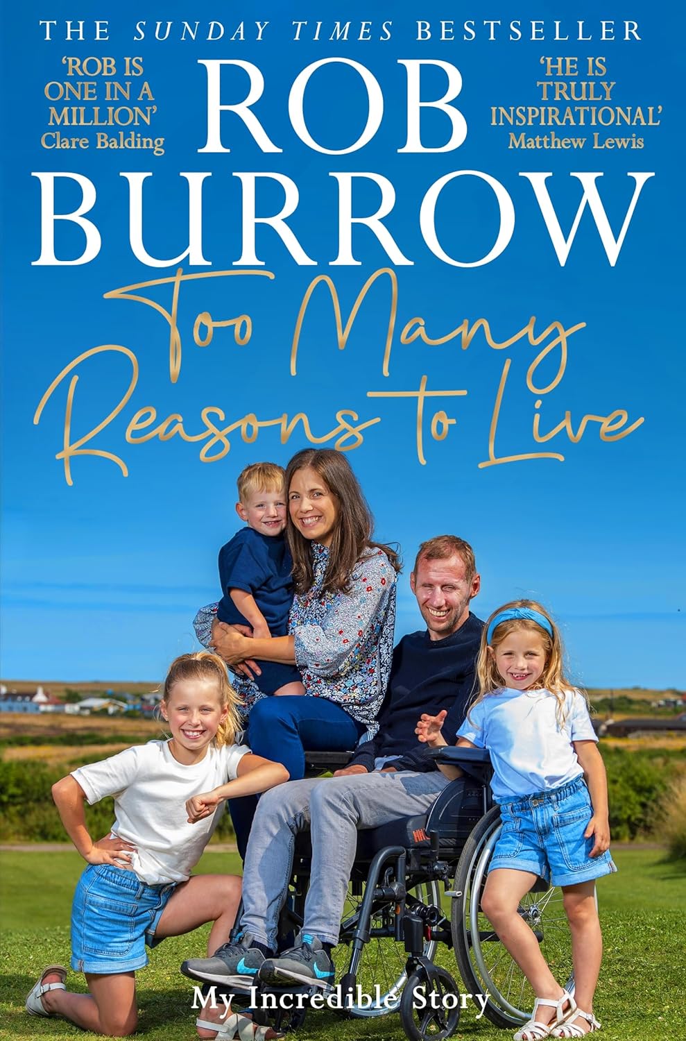 Too Many Reasons to Live | Rob Burrow