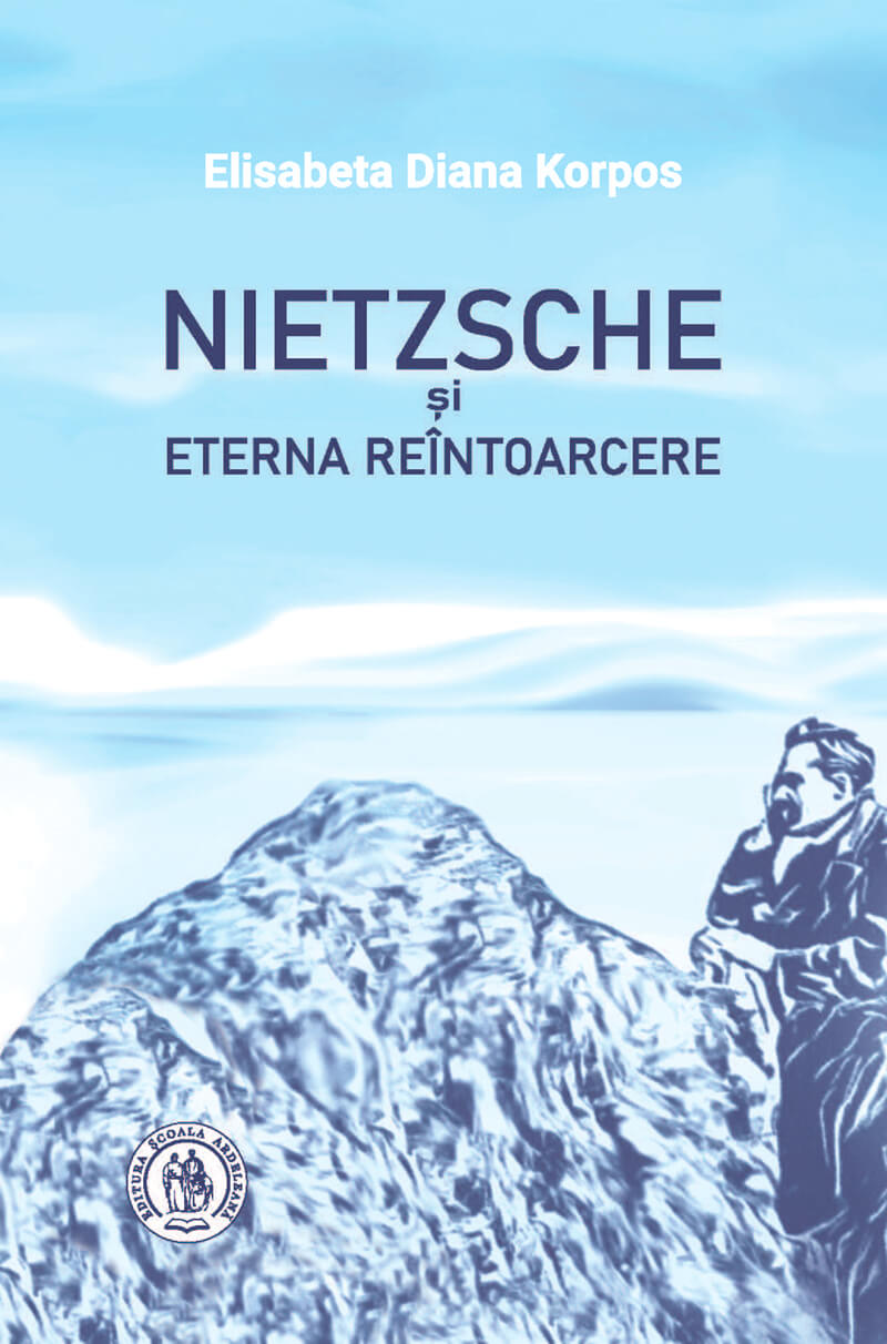 Nietzsche si Eterna Reintoarcere