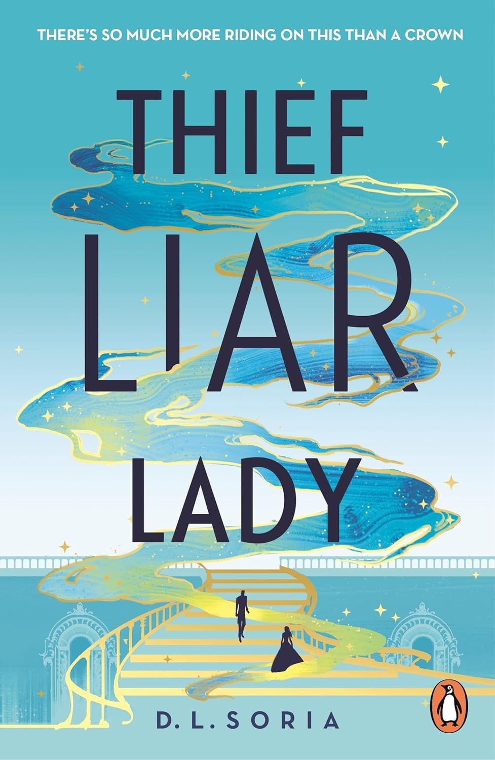 Thief Liar Lady | D.L. Soria