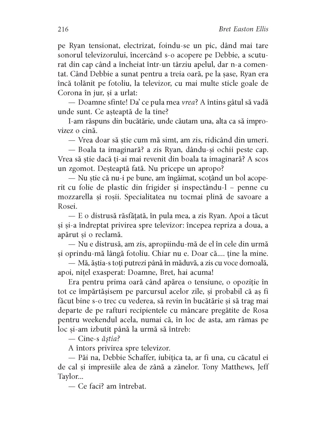 Cioburile | Bret Easton Ellis - 4 | YEO