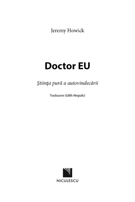 Doctor EU. Stiinta pura a autovindecarii | Jeremy Howick