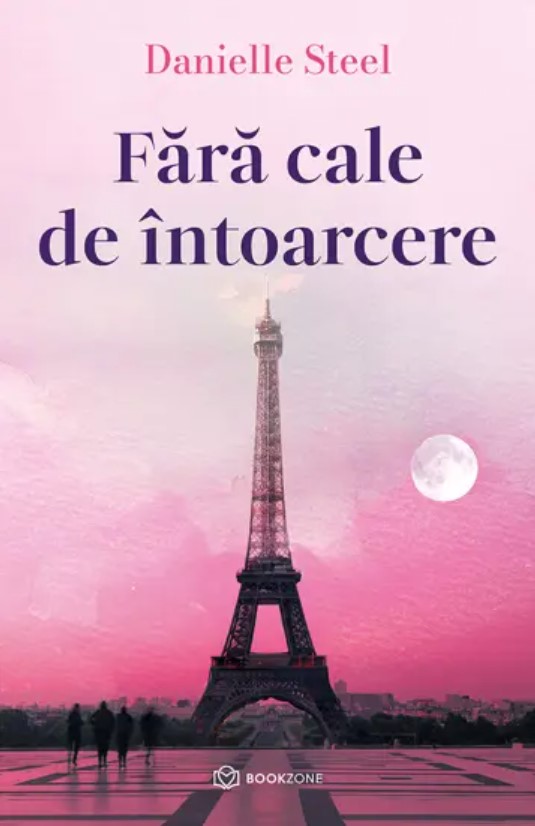 Fara cale de intoarcere | Danielle Steel