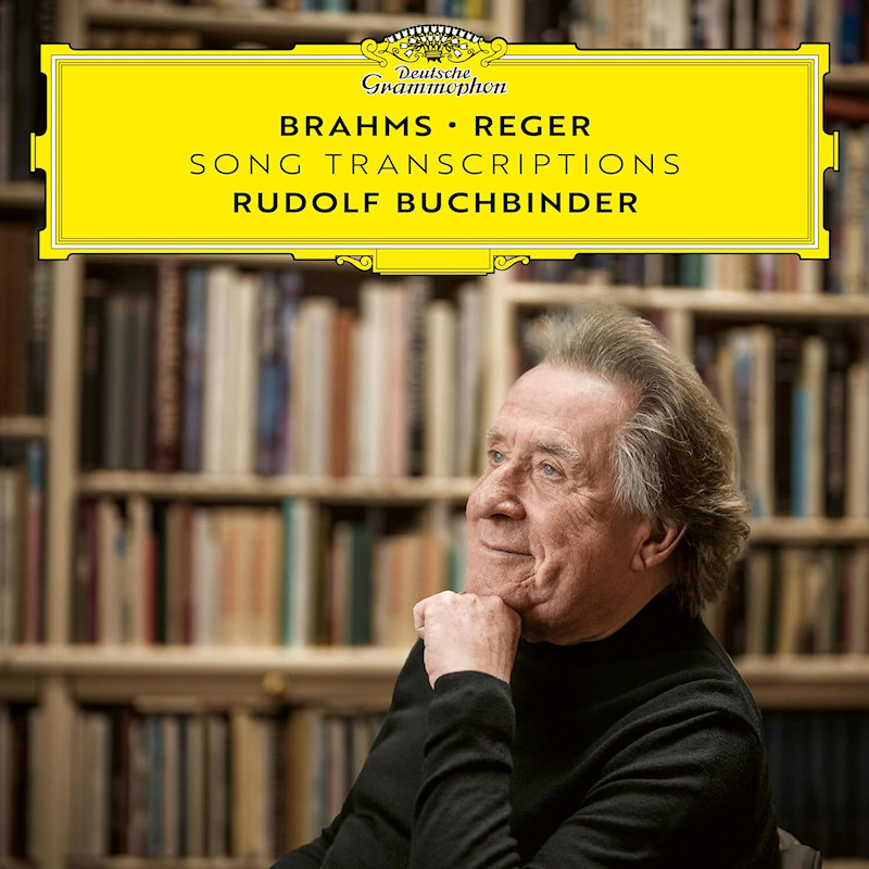 Brahms - Reger: Song Transcriptions | Rudolf Buchbinder