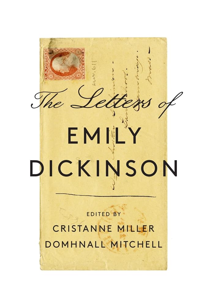 The Letters of Emily Dickinson | Emily Dickinson, Cristanne Miller, Domhnall Mitchell