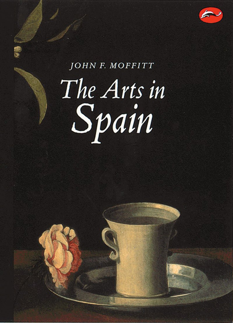 The Arts In Spain | John F. Moffitt  image
