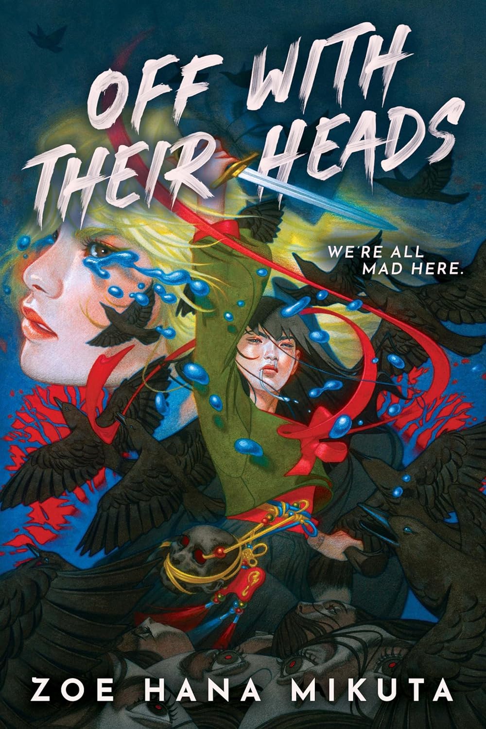 Off With Their Heads | Zoe Hana Mikuta