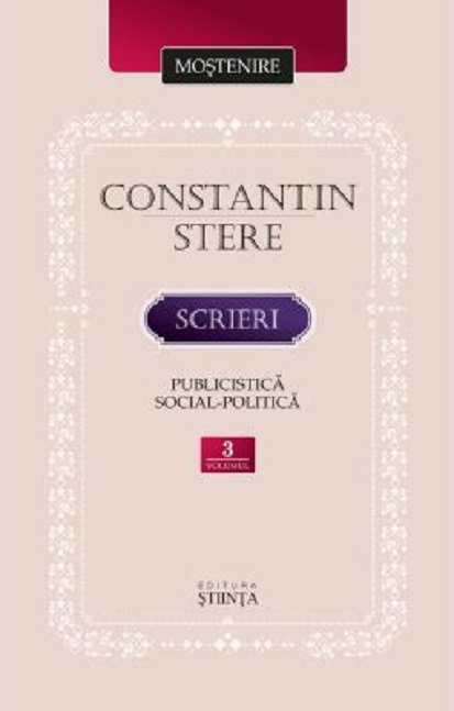 Scrieri. Publicistica social-politica - Volumul 3 | Constantin Stere