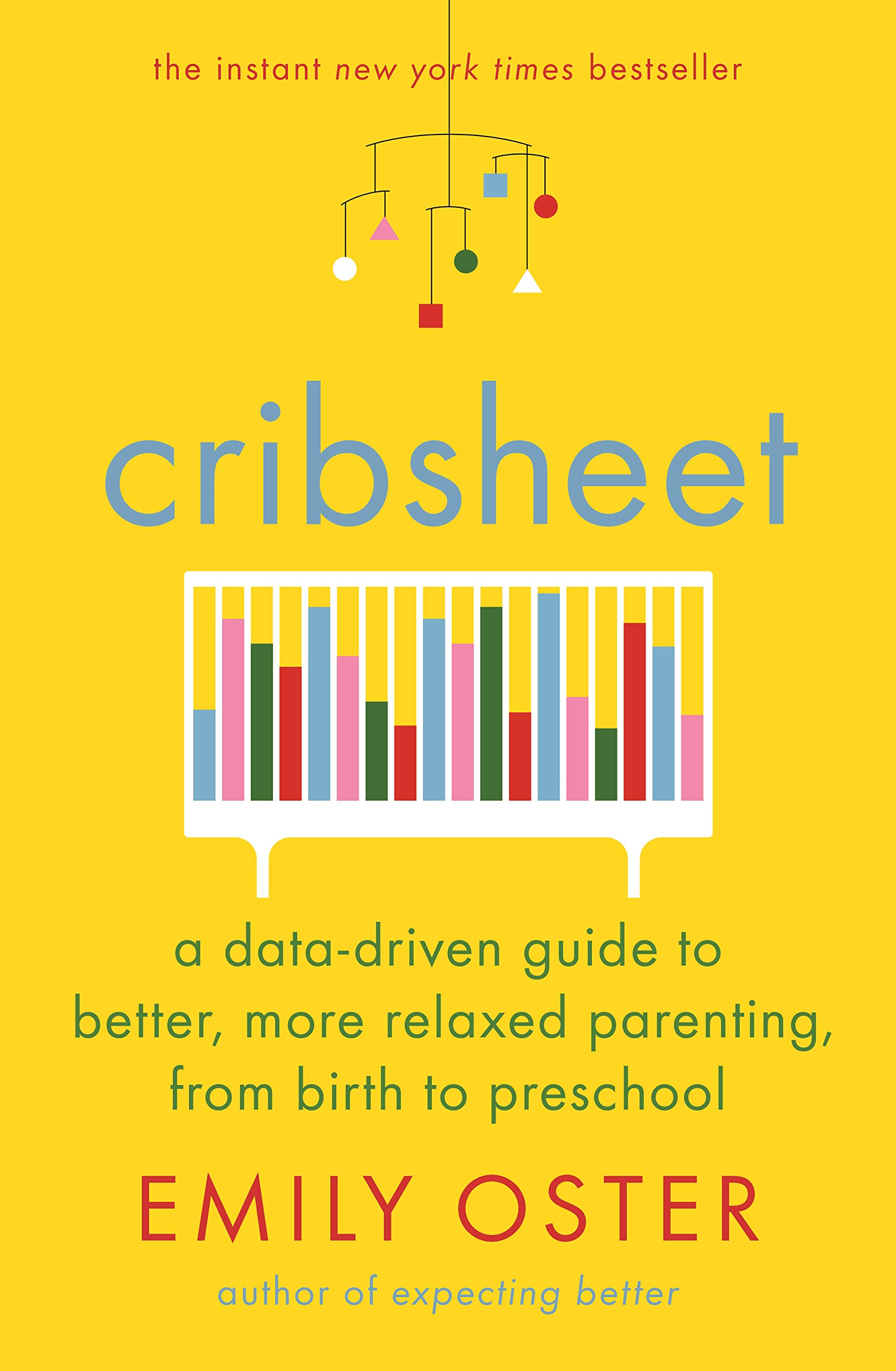 Cribsheet | Emily Oster