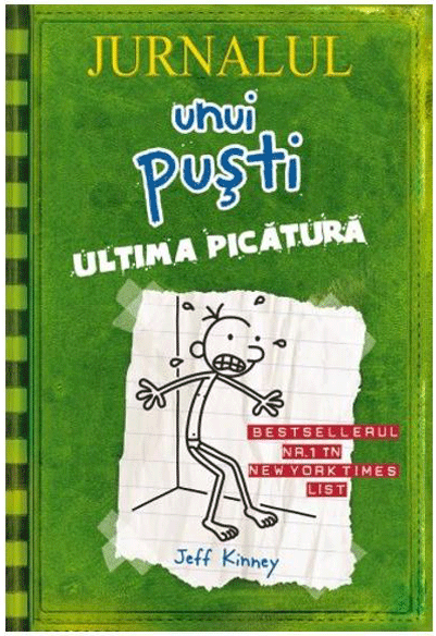 Jurnalul unui pusti 3. Ultima picatura | Jeff Kinney