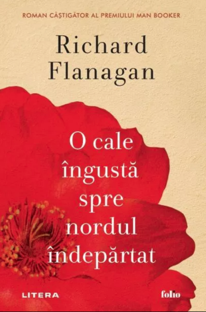 O cale ingusta spre nordul indepartat | Richard Flanagan - 1 | YEO