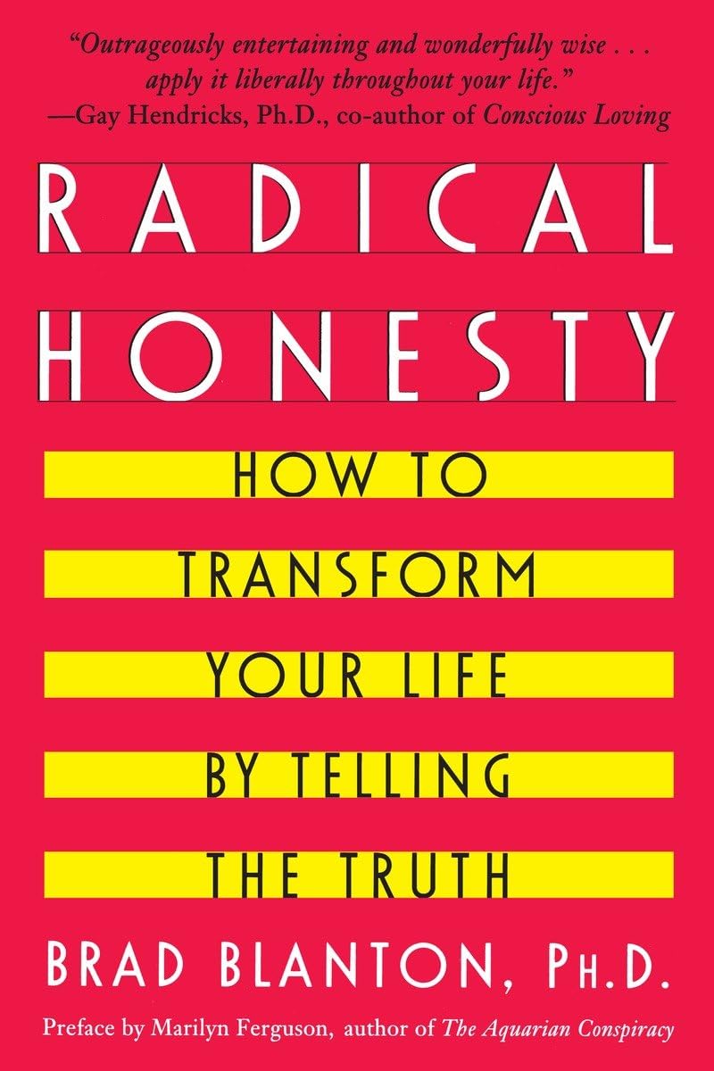 Radical Honesty