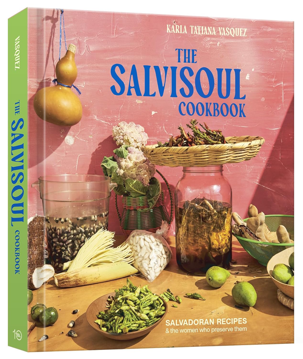 The SalviSoul Cookbook | Karla Tatiana Vasquez