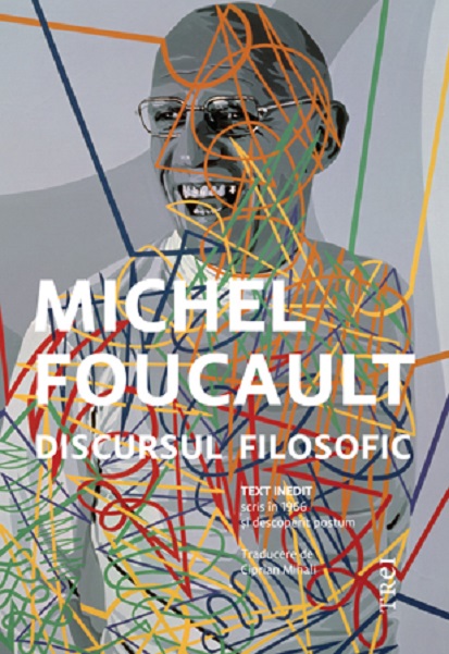 Discursul filosofic | Michel Foucault