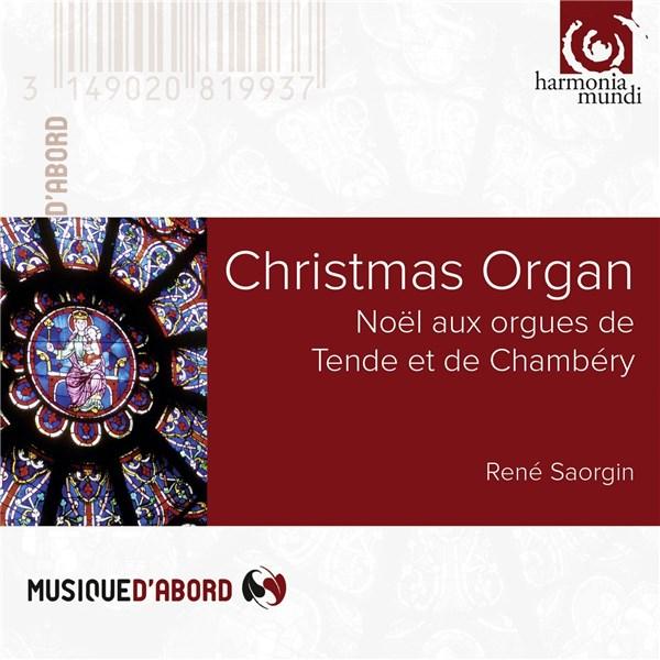 Christmas Organ - Noel aux Orgues de Tende et de Chambery | Johann Sebastian Bach, Rene Saorgin, Balbastre, Daquin