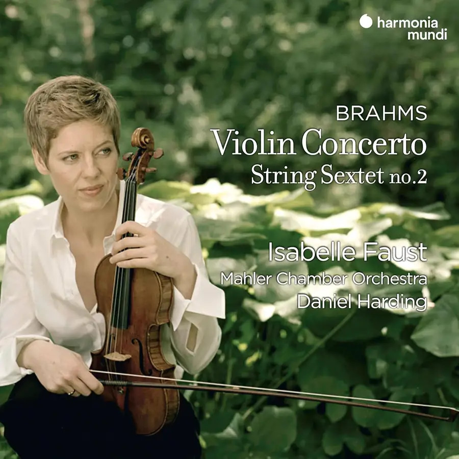 Brahms: Violin Concerto & String Sextet No. 2 | Isabelle Faust