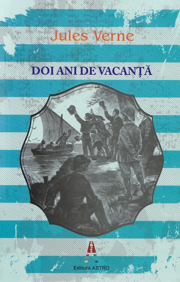 Doi ani de vacanta | Jules Verne